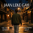 Jaan Leke Gayi (Live Version)