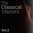 The Classical Masters, Vol. 3
