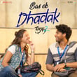 Bas Ek Dhadak (From "Dhadak 2")