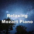 Relaxing Mozart Piano