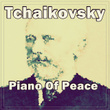 Tchaikovsky Piano Of Peace