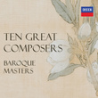 "'10 Great Composers - Baroque Masters"