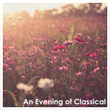 An Evening of Classical: Schubert