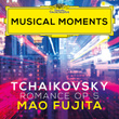 Tchaikovsky: Romance, Op. 5 (Musical Moments)