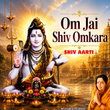 Om Jai Shiv Omkara - Shiv Aarti