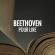 Beethoven pour lire