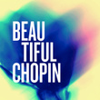 Beautiful Chopin