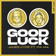 Good Luck (VIP Remix)