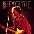 Blue Wild Angel - Live At T...