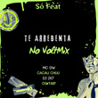 Te Arrebenta no Voltmix
