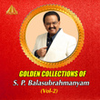 Golden Collection Of S. P. Balasubrahmanyam Vol-2