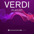 Verdi Playlist