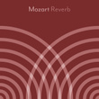 Mozart - Reverb