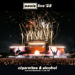 Cigarettes & Alcohol (Live from Manchester, 11 July '25)