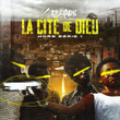 LA CITÉ DE DIEU (Hors Serie 1)