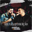 Relaxa o Coração (Ao Vivo)
