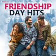 Friendship Day Hits