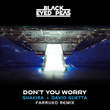 Don't You Worry (Farruko Remix)