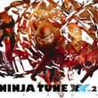 Ninja Tune Xx Part One