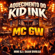 Aquecimento do KID INK