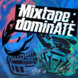 Mixtape : Dominate