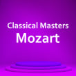 Classical Masters: Mozart