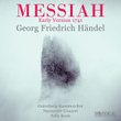 Messiah HWV 56 Early Version 1741: No 12 Chorus: For Unto Us a Child Is Born