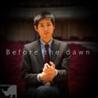 Before the Dawn
