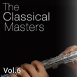 The Classical Masters, Vol. 6