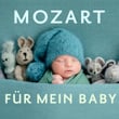 Mozart für mein Baby
