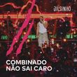 Combinado Não Sai Caro (Ao Vivo)
