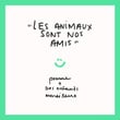Les Animaux Sont Nos Amis