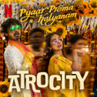 Atrocity (from the Netflix Film "Pyaar Prema Kalyanam")