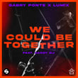 We Could Be Together (feat....