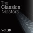 The Classical Masters, Vol. 38