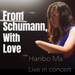 From Schumann, with love