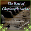 The Best of Chopin: Mazurkas