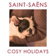Saint-Saëns - Cosy Holidays