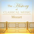 The History of Classical Music - Mozart