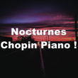 Nocturnes Chopin Piano!