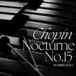 Chopin : Nocturne No. 15 In F Minor Op. 55-1