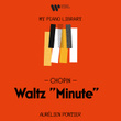Chopin: Waltz, "Minute"