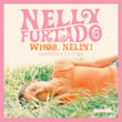 Whoa, Nelly !