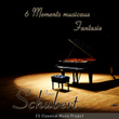 Schubert: 6 Moments Musicaux, Fantasie