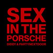 Sex In The Porsche (and PARTYNEXTDOOR)