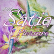 #01 Satie a Pleasure
