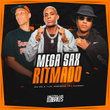 Mega Sax Ritmado
