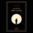 La nuit sera calme