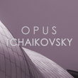 Opus Tchaikovsky