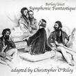 Berlioz / Liszt: Symphonie Fantastique